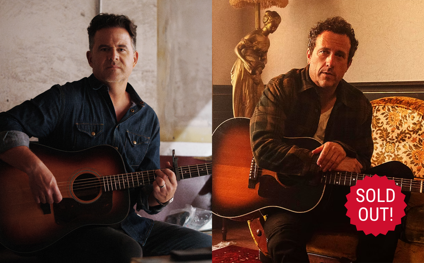 David Nail & Will Hoge - SOLD OUT!
