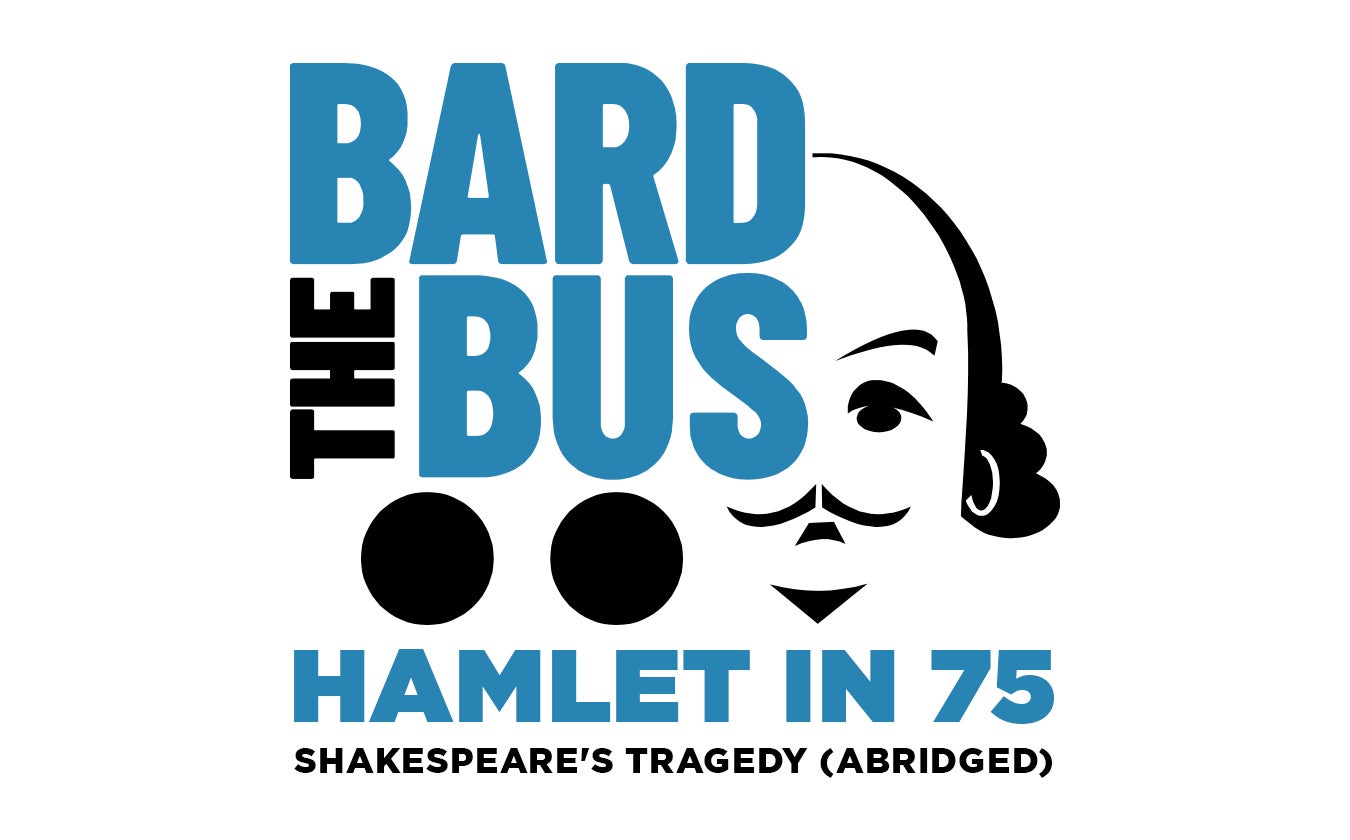 Apex Theatre Studio’s Bard Bus presents Hamlet in 75