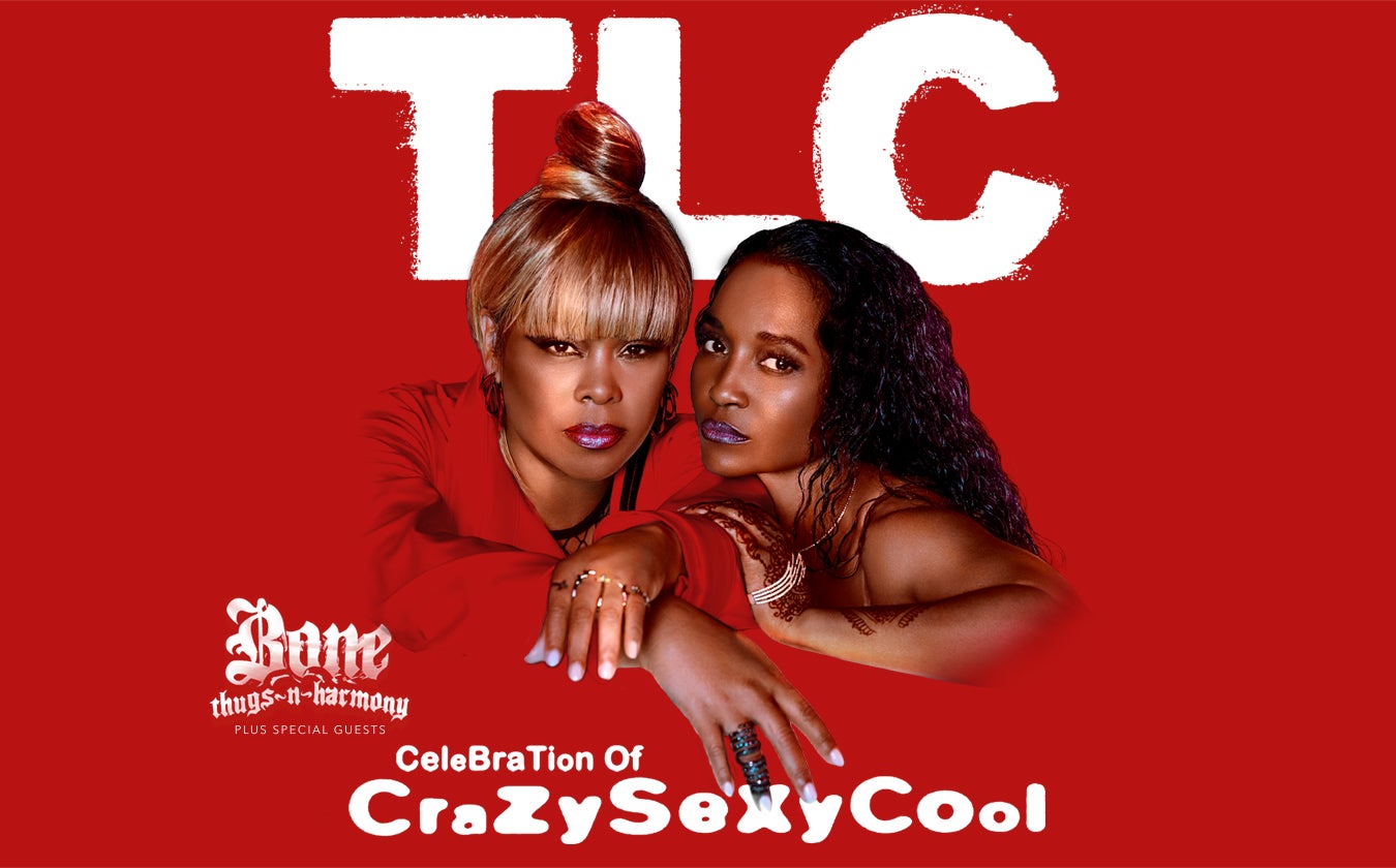 Sing Out Loud: TLC's Celebration of CRAZY SEXY COOL with Bone Thugs-N-Harmony